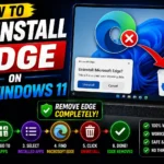 How to Uninstall Microsoft Edge on Windows 11 (Step-by-Step Guide)