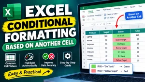 Excel Conditional Formatting Based on Another Cell: Step-by-Step Guide