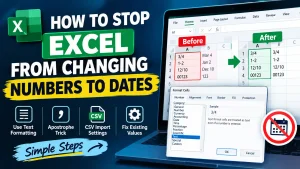 How to Stop Excel From Changing Numbers to Dates